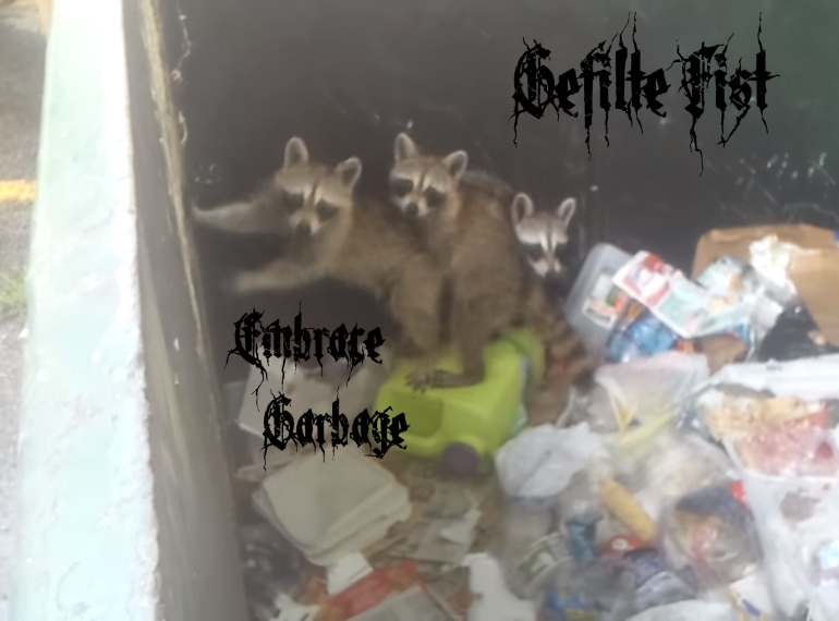 Embrace Garbage