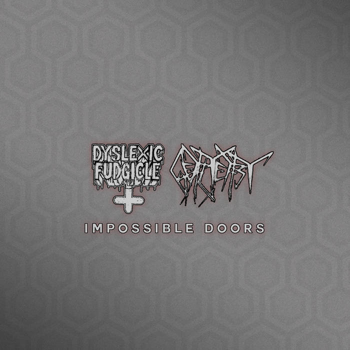 Gefilte Fist and Dyslexic Fudgicle -
 Impossible Doors
